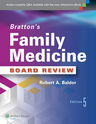 Bratton's Family Medicine Board Review - Robert A. Baldor