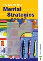 Teaching Mental Strategies - Ann Montague-Smith