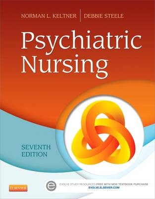 Psychiatric Nursing - Norman L. Keltner, Debbie Steele