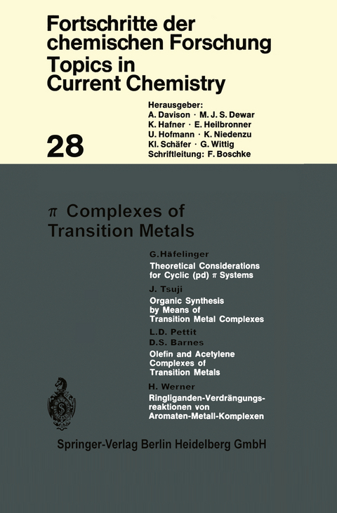 π Complexes of Transition Metals - Kendall N. Houk, Christopher A. Hunter, Michael J. Krische, Jean-Marie Lehn, Steven V. Ley, Massimo Olivucci, Joachim Thiem, Margherita Venturi, Pierre Vogel, Chi-Huey Wong, Henry N. C. Wong, Hisashi Yamamoto