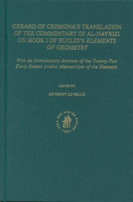 The Commentary of al-Nayrizi on Book I of Euclid's Elements of Geometry - 