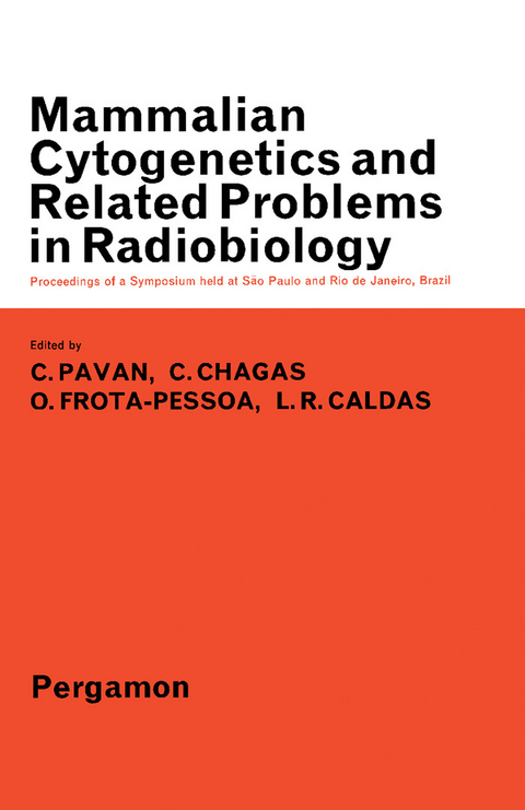 Mammalian Cytogenetics and Related Problems in Radiobiology - 