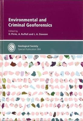 Environmental and Criminal Geoforensics - D. Pirrie, Alastair Ruffell, L.A Dawson