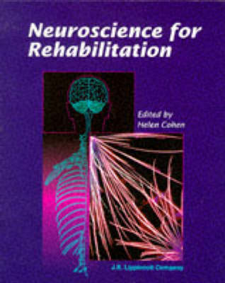 Neuroscience for Rehabilitation - Helen A. Cohen