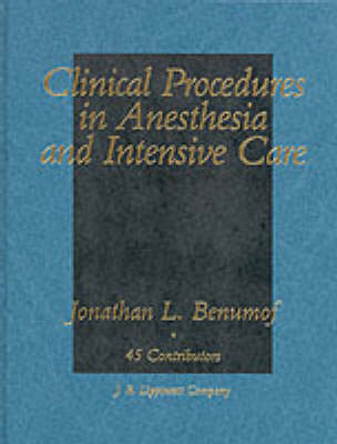 Clinical Procedures in Anesthesia and Intensive Care - Jonathan L. Benumof