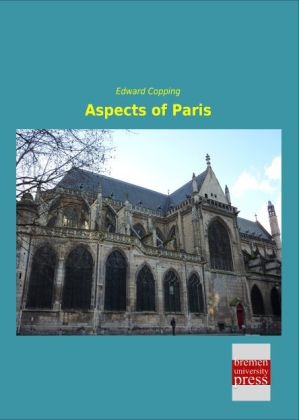 Aspects of Paris - Edward Copping