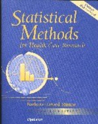 Statistical Methods for Healthcare Research - Barbara Hazard Munro, Ellis Batten Page