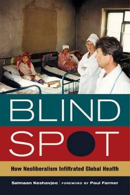 Blind Spot - M.D. Salmaan Keshavjee
