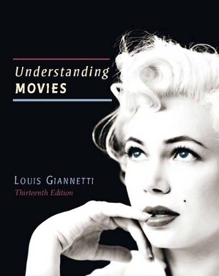 Understanding Movies Plus MySearchLab with Pearson eText -- Access Card Package - Louis Giannetti
