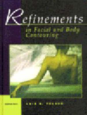 Refinements in Facial and Body Contouring - Luiz S. Toledo
