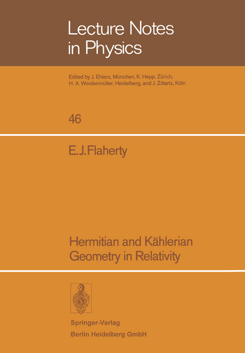 Hermitian and Kählerian Geometry in Relativity - Edward J. Flaherty