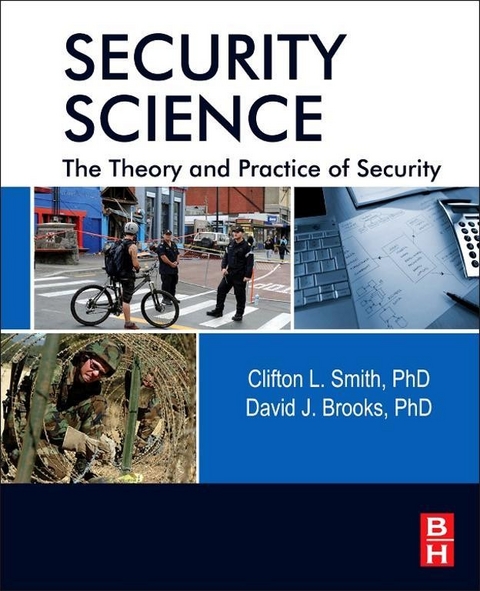 Security Science -  David J Brooks,  Clifton Smith