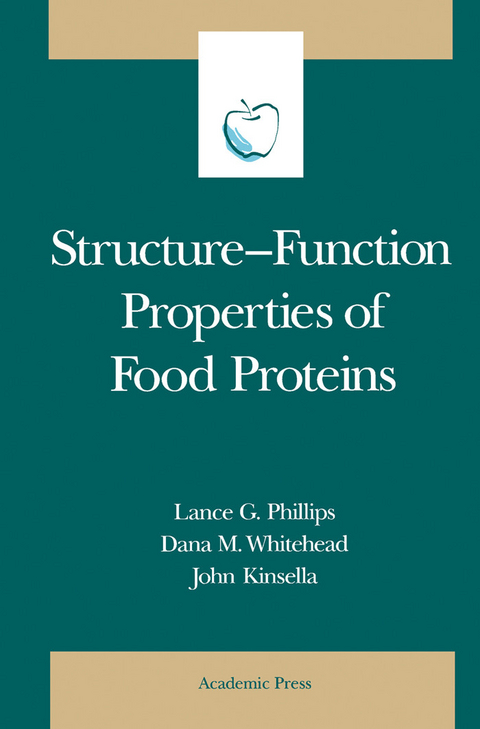 Structure-Function Properties of Food Proteins -  Lance G. Phillips