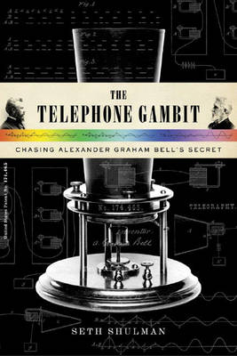 The Telephone Gambit - Seth Shulman