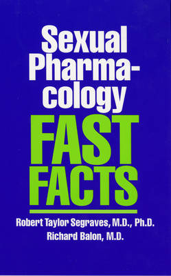 Sexual Pharmacology - Richard Balon, Robert Taylor Segraves