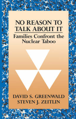 No Reason To Talk About It - David S. Greenwald, Steven J. Zeitlin