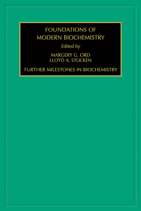 Further Milestones in Biochemistry - 