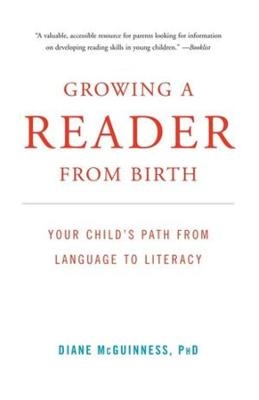 Growing a Reader from Birth - Diane McGuinness