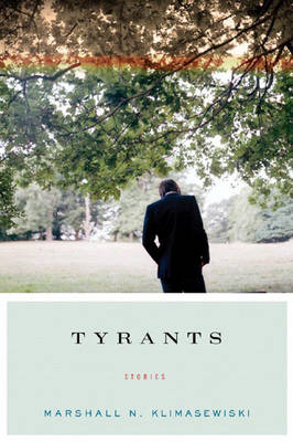 Tyrants - Marshall N. Klimasewiski