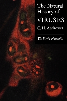 The Natural History of Viruses - C.H. Andrewes