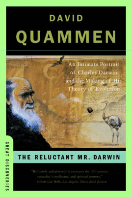 The Reluctant Mr. Darwin - David Quammen
