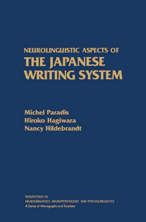 Neurolinguistic Aspects of the Japanese Writing System -  Michel Paradis