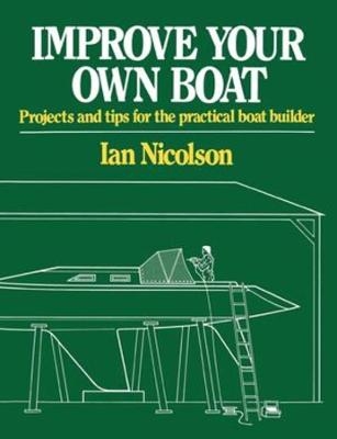 Improve Your Own Boat - Ian Nicolson