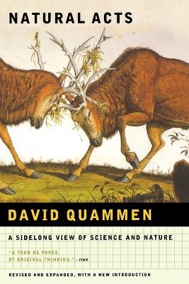 Natural Acts - David Quammen