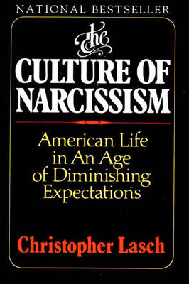 The Culture of Narcissism - Christopher Lasch