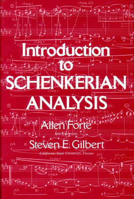 Introduction to Schenkerian Analysis - Allen Forte, Steven Gilbert