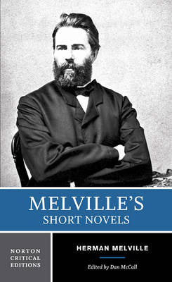 Melville's Short Novels - Herman Melville
