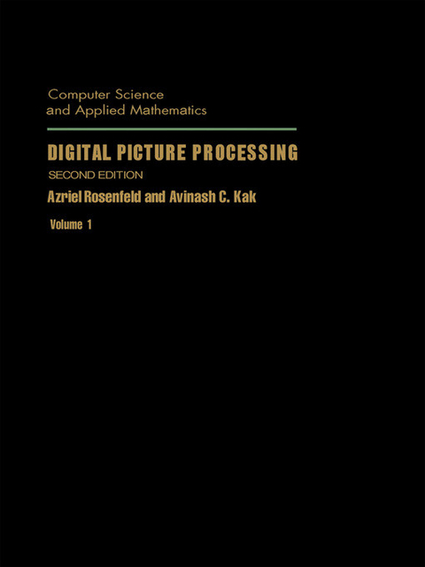 Digital Picture Processing -  Avinash C. Kak,  Azriel Rosenfeld