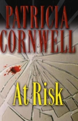 At Risk - Patricia Cornwell