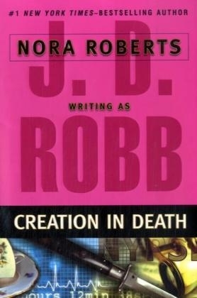 Creation in Death - J D Robb