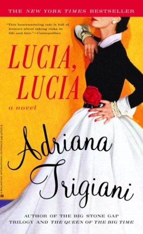 Lucia, Lucia - Adriana Trigiani