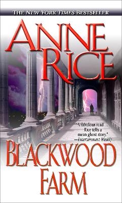 Blackwood Farm - Anne Rice