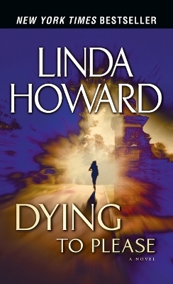 Dying to Please - Linda Howard