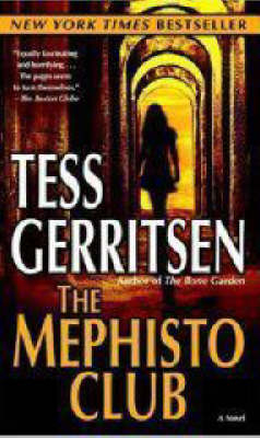 The Mephisto Club - Tess Gerritsen