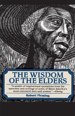 The Wisdom of the Elders - Robert Fleming