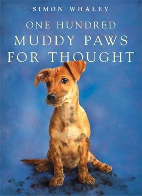 One Hundred Muddy Paws for Thought - Simon Whaley