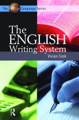 The English Writing System - Vivian J Cook