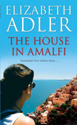 The House in Amalfi - Elizabeth Adler