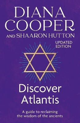 Discover Atlantis - Diana Cooper, Shaaron Hutton