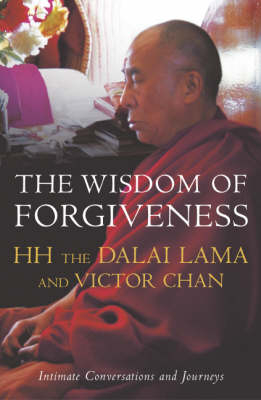 The Wisdom Of Forgiveness - The Dalai Lama