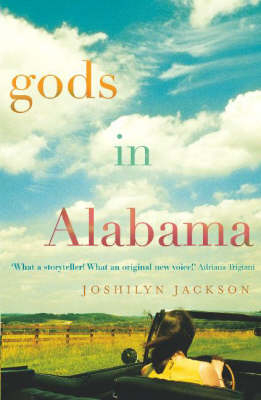 Gods In Alabama - Joshilyn Jackson