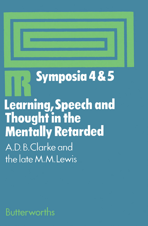 Learning, Speech and Thought in the Mentally Retarded - 