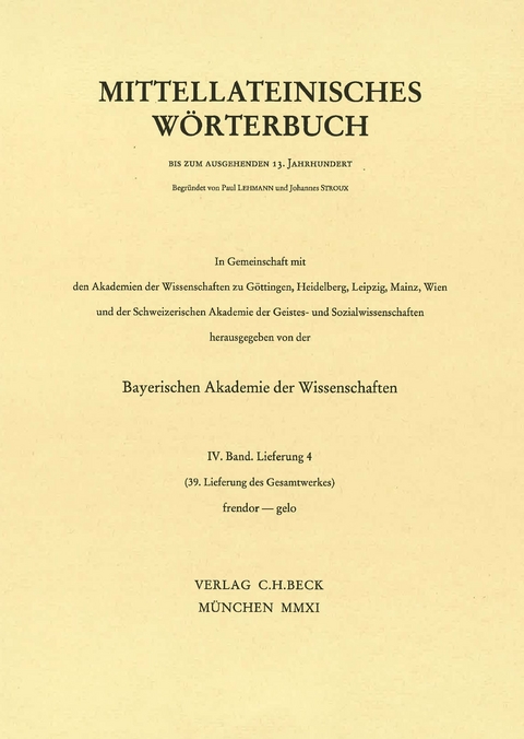 Mittellateinisches Wörterbuch 39. Lieferung (frendor - gelo)