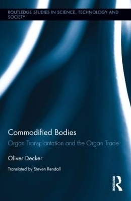 Commodified Bodies - Oliver Decker