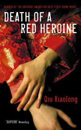 Death of a Red Heroine - Qiu Xiaolong