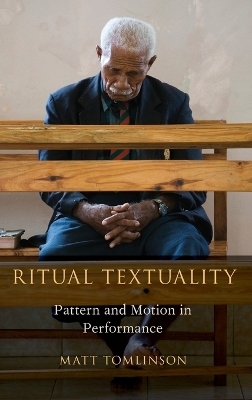 Ritual Textuality - Matt Tomlinson